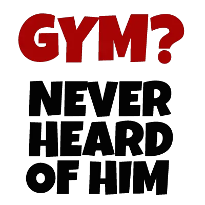 Gym Funny Quote ID: 1558430759538