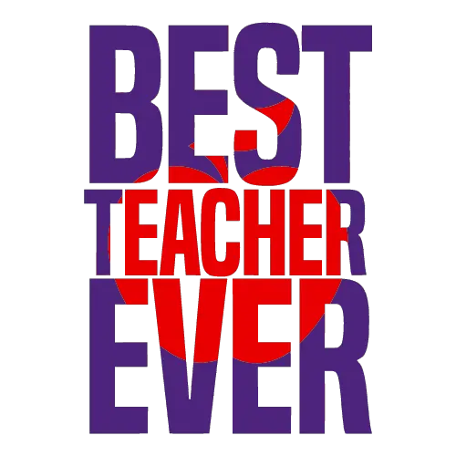 Best Teacher Ever ID: 1629734516953